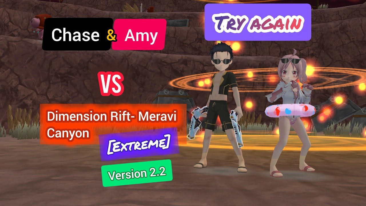 Try again - Amy and Chase vs Dimension Rift- Meravi Canyon [Extreme] | Epic Conquest 2