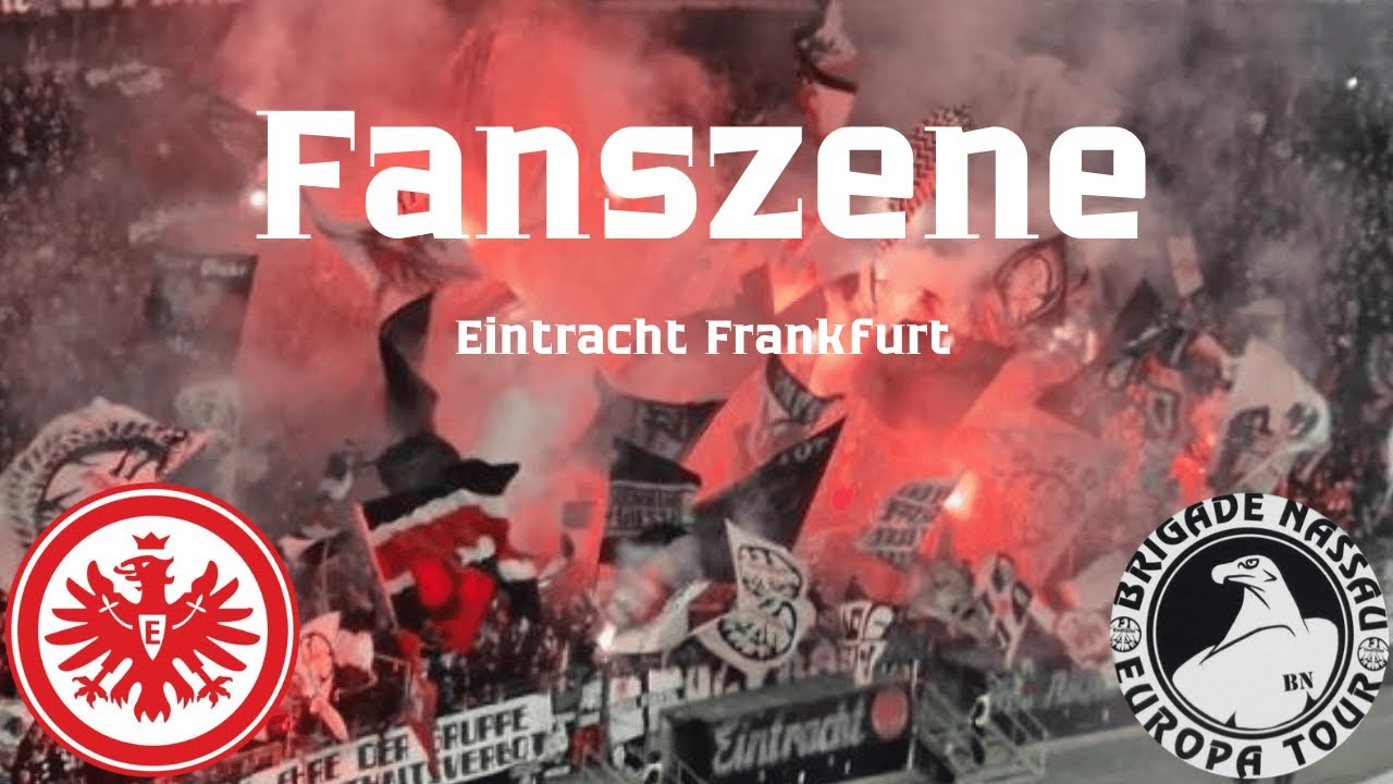 Fanszenenvorstellung – Eintracht Frankfurt | Feinde, Derbys & Szeneinterne Entwicklungen