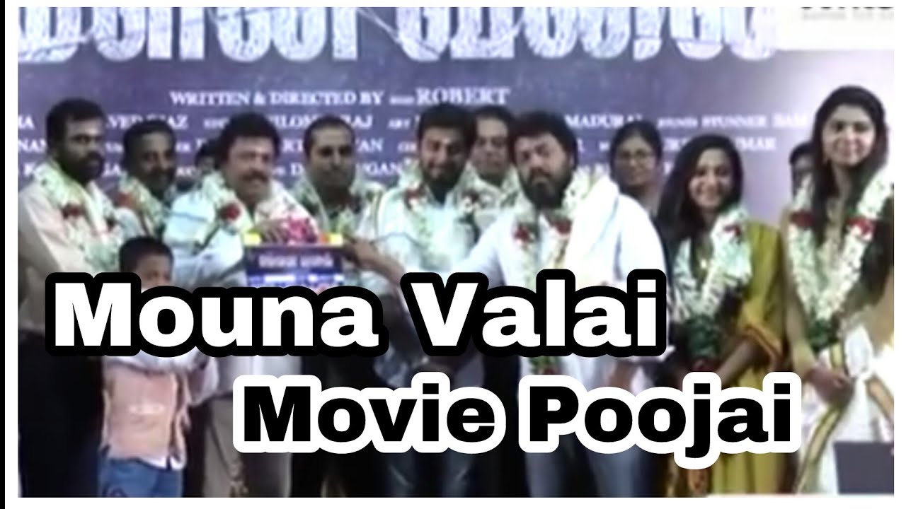 Mouna Valai Movie Poojai