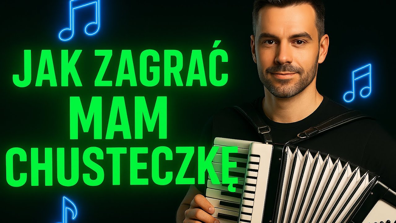 JAK ZAGRAC -MAM CHUSTECZKE