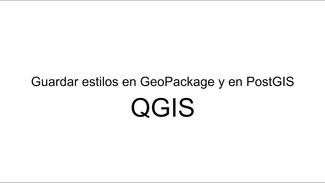QGIS: guardar estilos en GeoPackage y en PostGIS (2024)