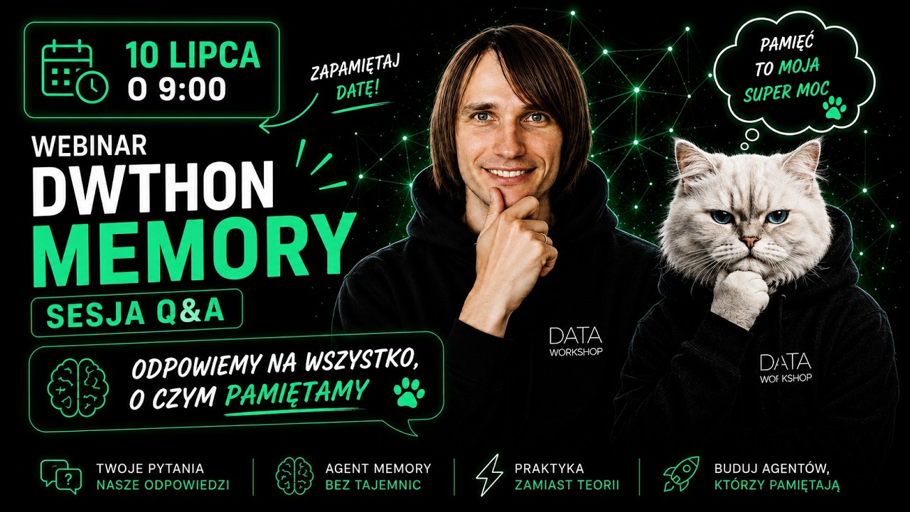 Webinar DWthon Memory - pamięć agenta - Sesja Q&A