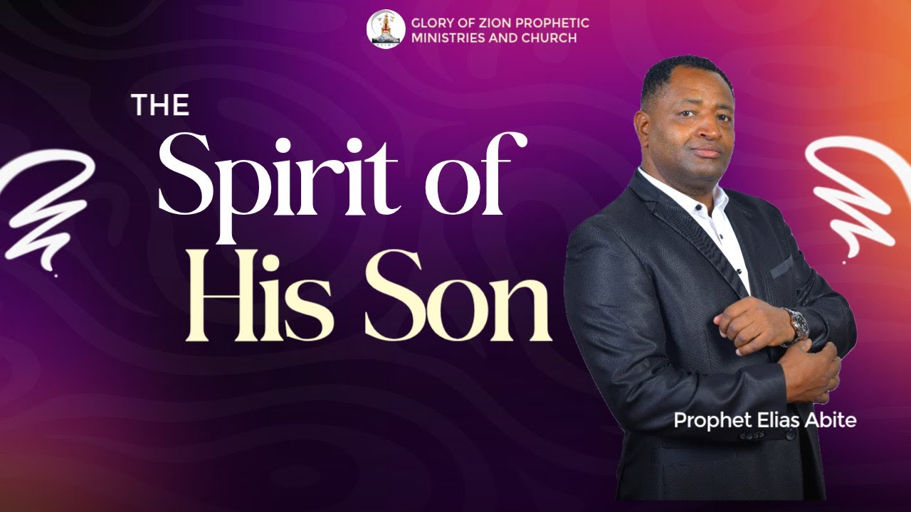 THE SPIRIT OF HIS SON | GZIMC | September 20, 2025