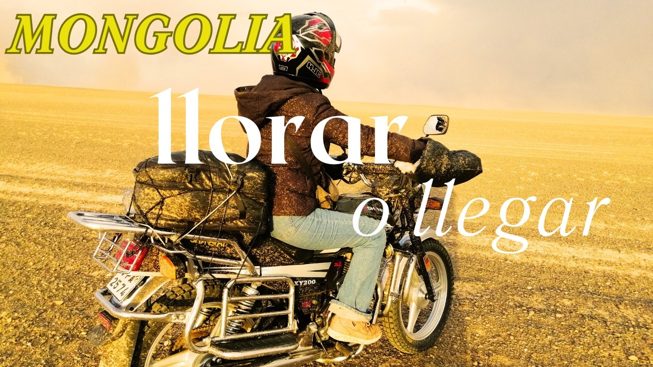 Mongolia Extrema en Moto: Cuando te conviertes en tu Peor Enemigo