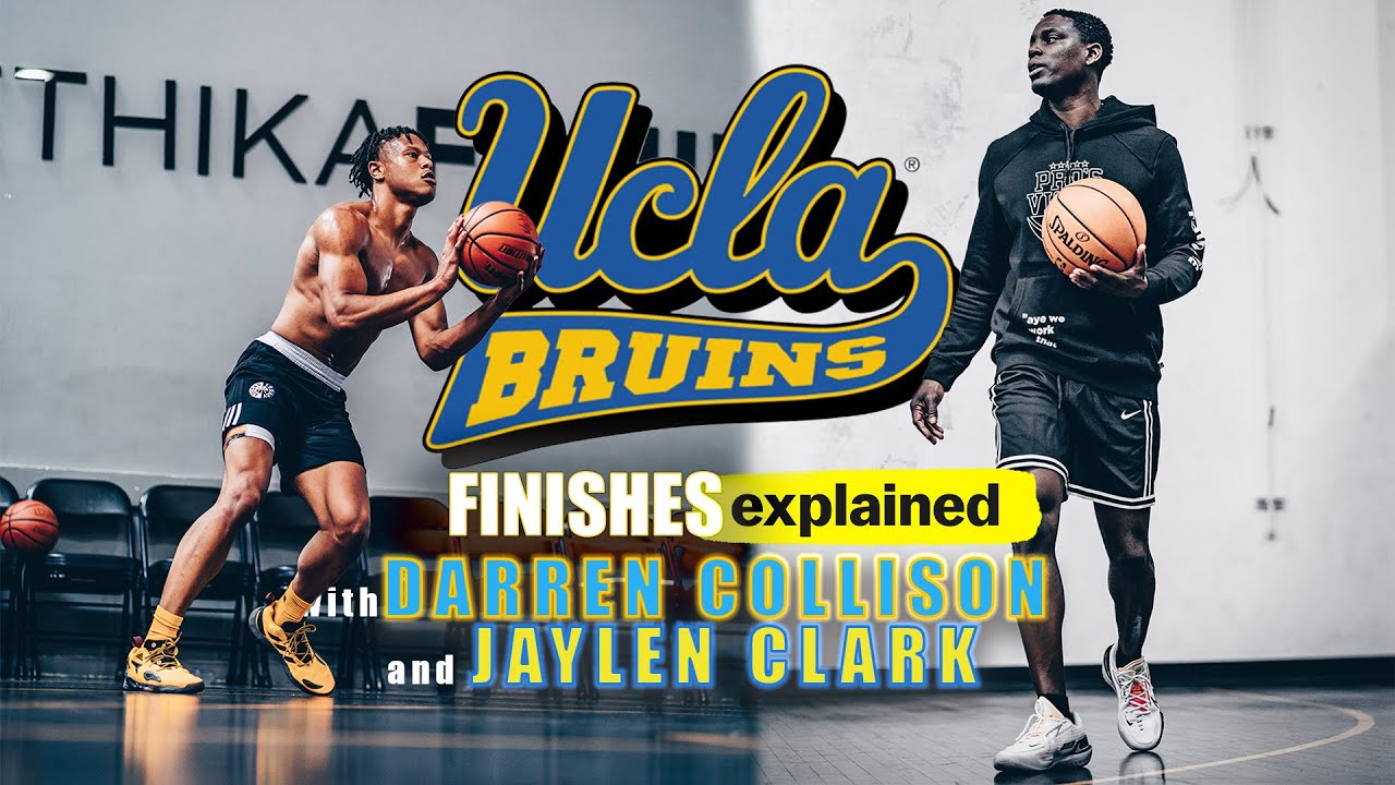 UCLA Legend Darren Collison Finishing Breakdown with UCLA's Jaylen Clark