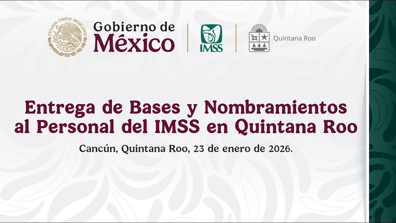 🔴 #EnVivo | Entrega de Bases y Nombramientos al personal del #IMSS en #QuintanaRoo.