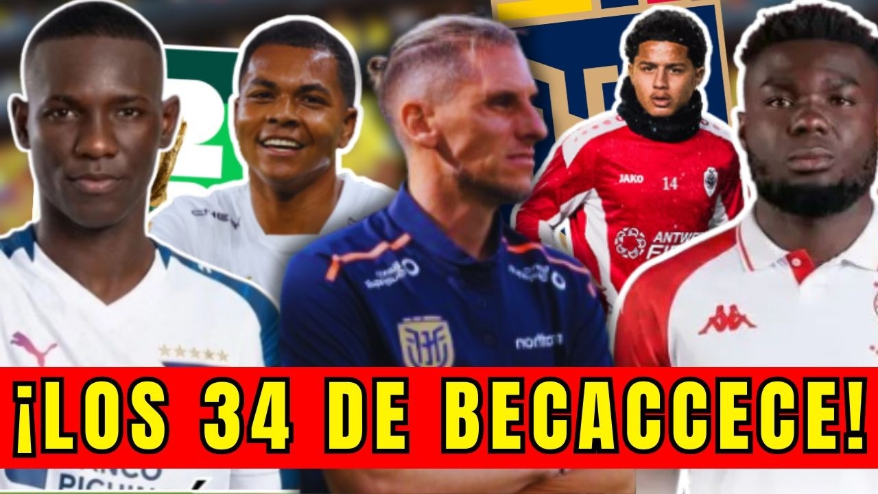 😱💥¡GRANDES SORPRESAS EN LA LISTA DE BACCCECE! - LOS 34 PARA LA FECHA FIFA.