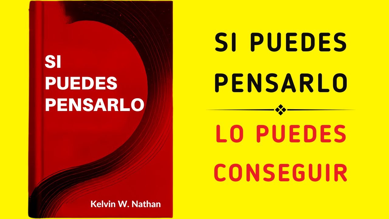 Si Puedes Pensarlo: Puedes Conseguir Lo Que Deseas (Audiolibro)