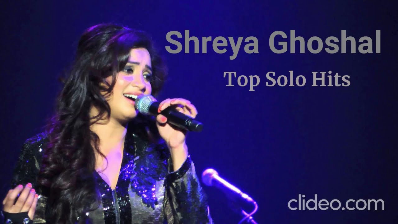 Shreya Ghosal Top Hit songs || Best Solo hit songs  || Top 20 songs of Shreya Ghoshal