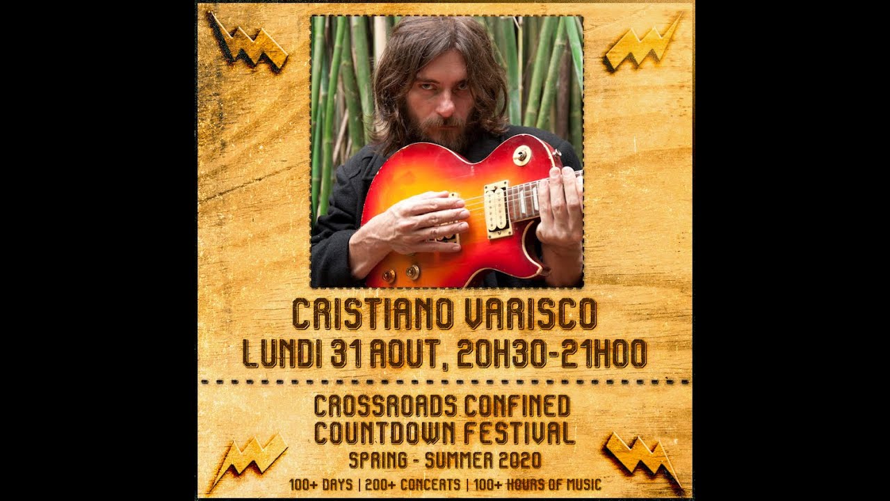 Cristiano Varisco @ Crossroads Confined Countdown Festival
