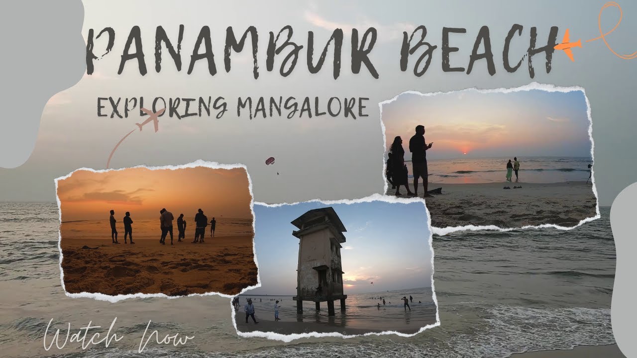 Exploring Mangalore : Panambur Beach