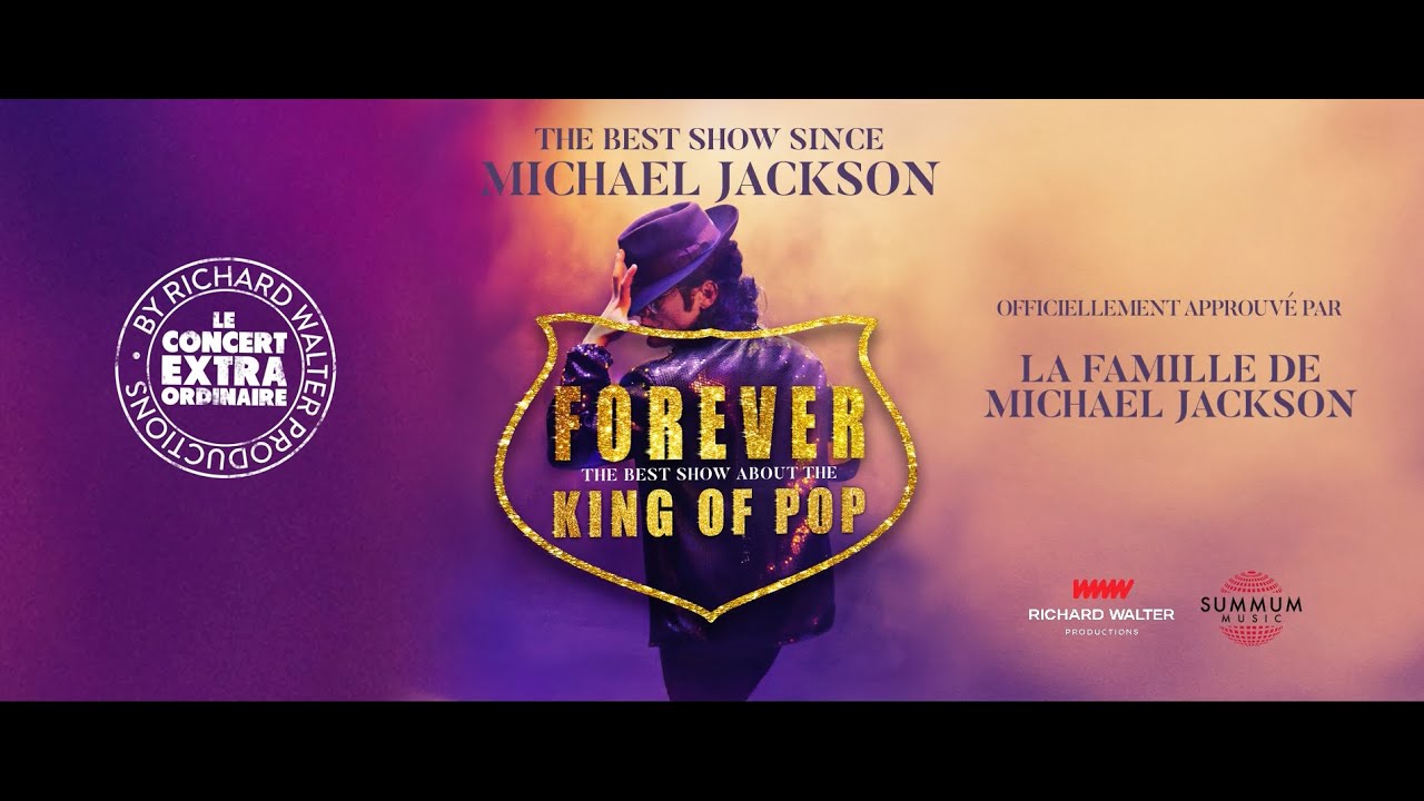 TEASER - FOREVER - KING OF POP - SHOW - tribute to MICHAEL JACKSON