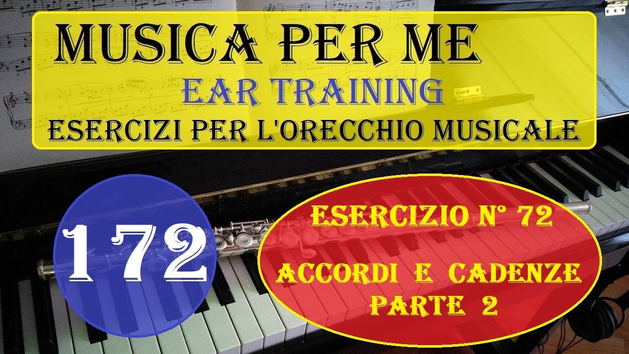 Ear Training 72 - Esercizi sulle Cadenze - Parte 2 (DPLPR 172) A MANI LIBERE