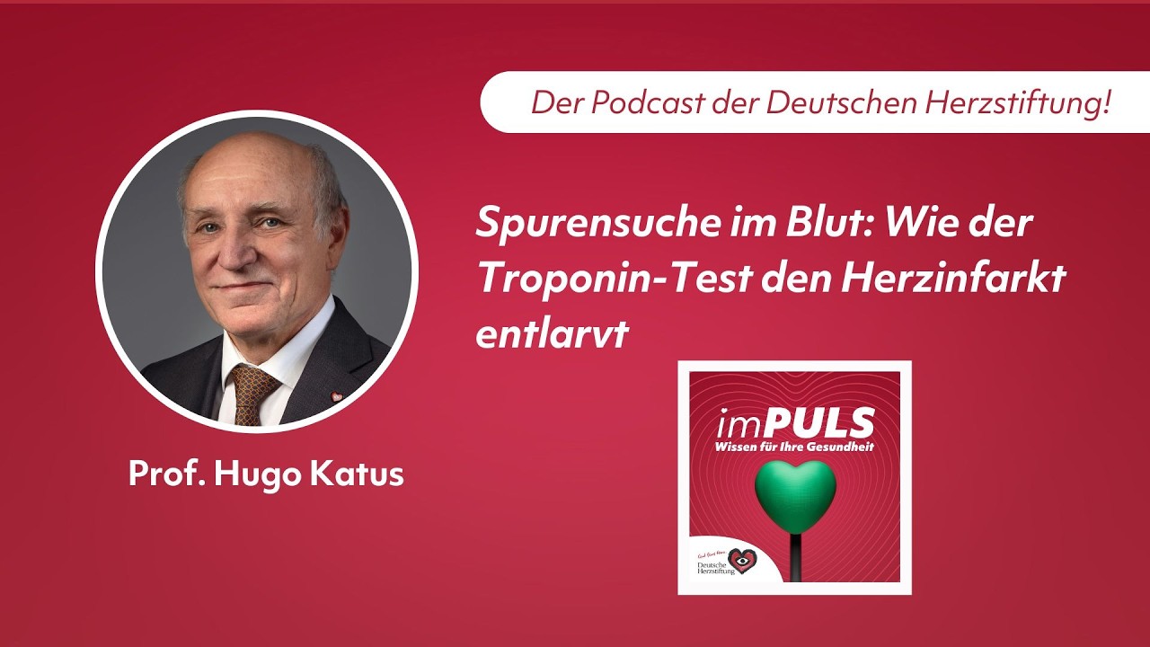 imPULS – Spurensuche im Blut: Wie der Troponin-Test den Herzinfarkt entlarvt