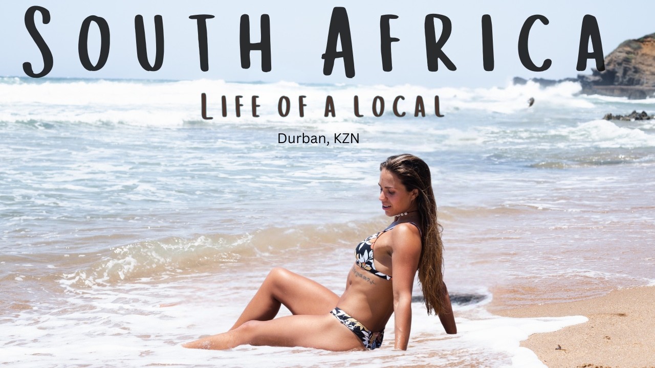 Life as a local in South Africa | Durban KZN.