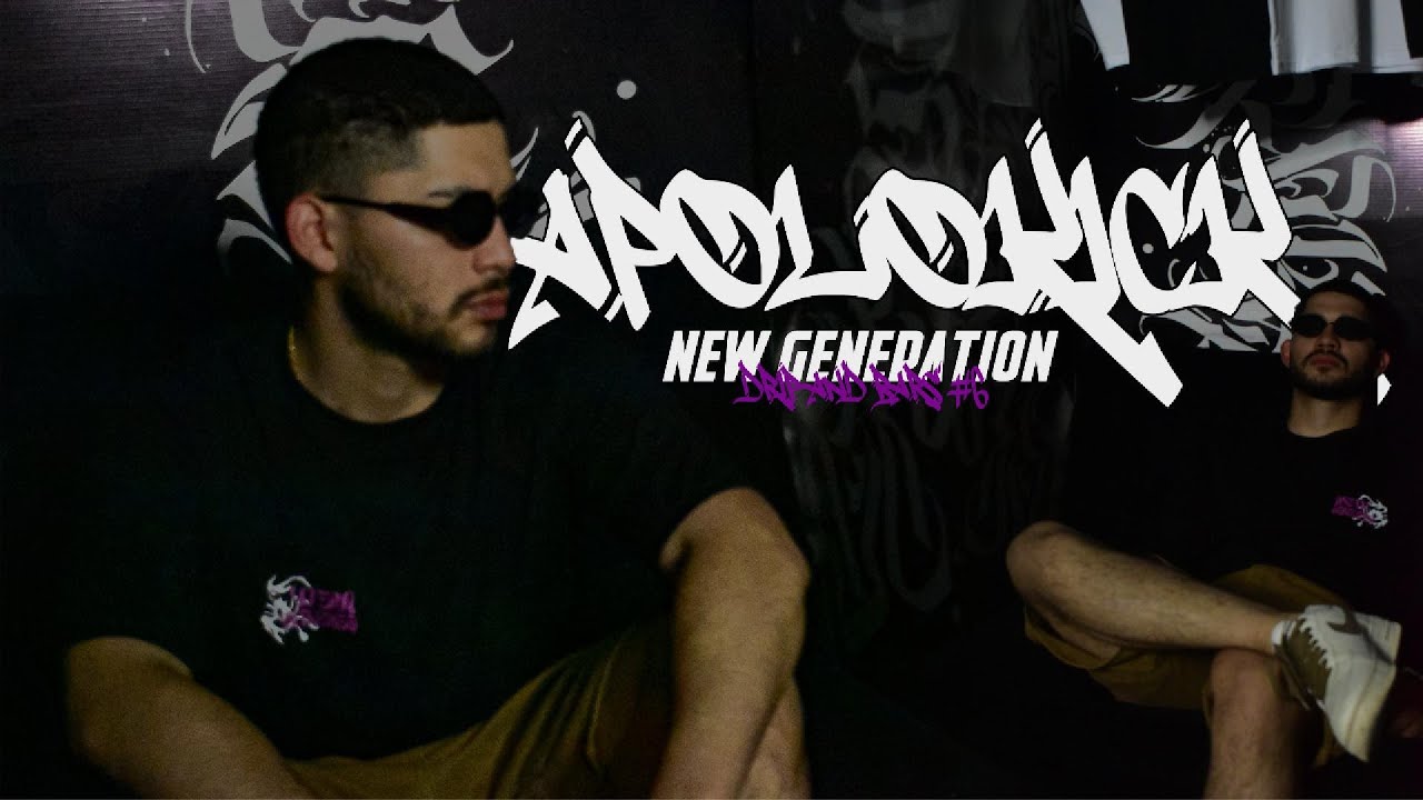 APOLOKICK / NEW GENERATION Drip and Bars #6