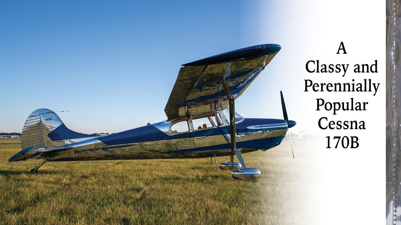 A Classy and Perennially Popular Cessna 170B