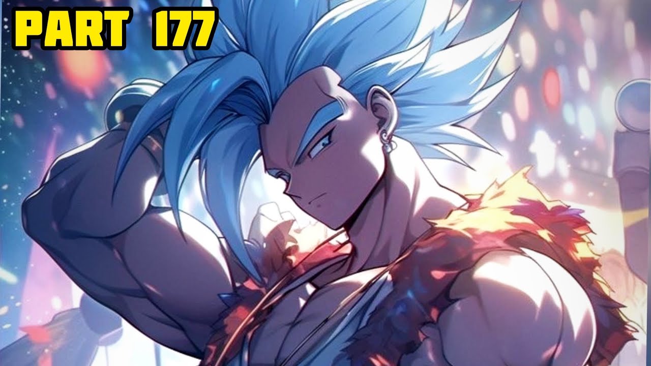 Episode 177 Two Elite Saiyan (King of Everything Series Season 2)