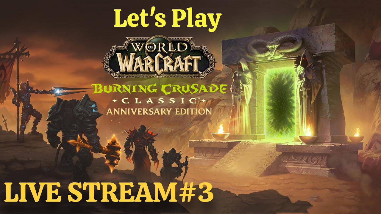 Leveling In Outland | World of Warcraft TBC Classic Anniversary Live #3 2K