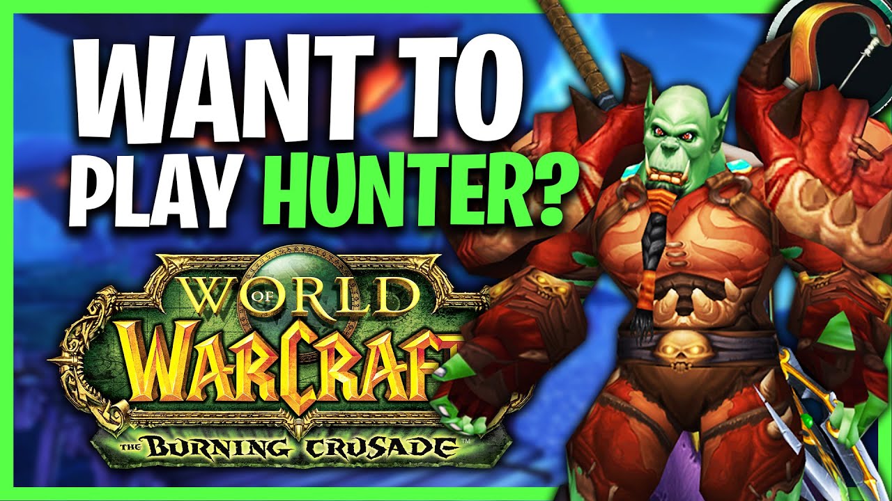 Should You Play HUNTER In TBC Classic Anniversary