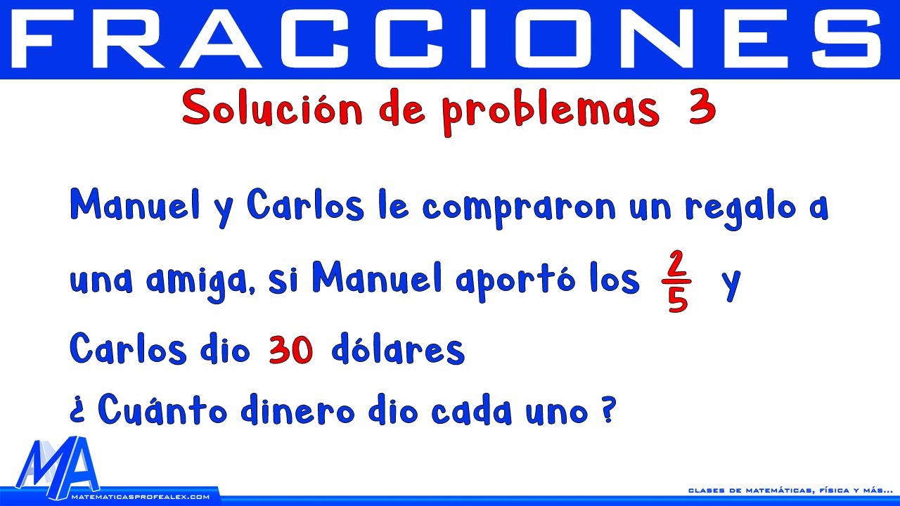 Solución de problemas con fracciones | Ejemplo 3