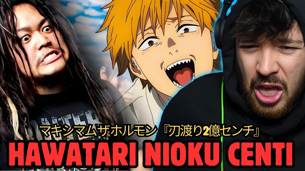 METAL FAN Reacts to MAXIMUM THE HORMONE - HAWATARI NIOKU CENTI ( 刃渡り2億センチ) | Chainsaw man REACTION