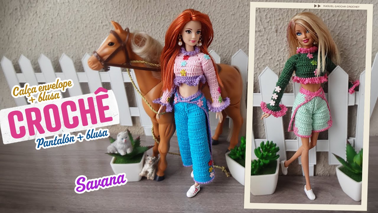 Calça envelope e blusa de crochê para Barbie 🐴 Savana