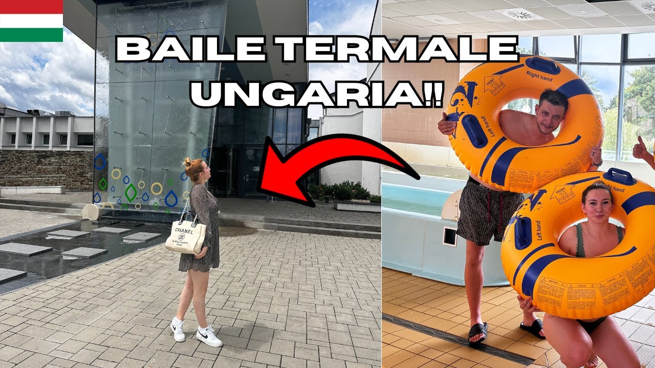 🌊Pentru PRIMA OARA la BAILE TERMALE in UNGARIA!🇭🇺 (Se merita sa vii aici?)