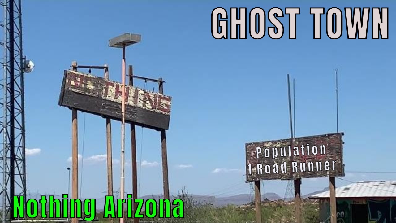 GHOST TOWN - Nothing Arizona Abandoned Town  NOTHING TO SEE HERE   See a Real RoadRunner   Chaparral