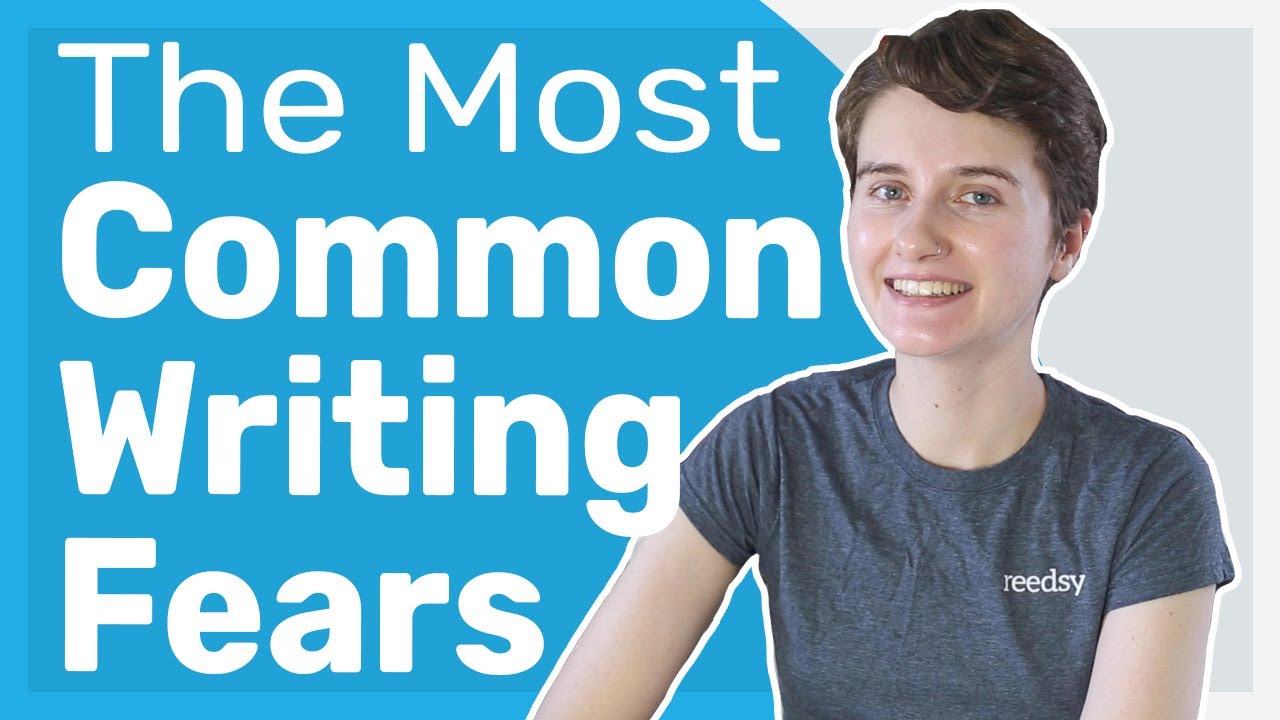 The Most Common Writing Fears and How to Overcome Them