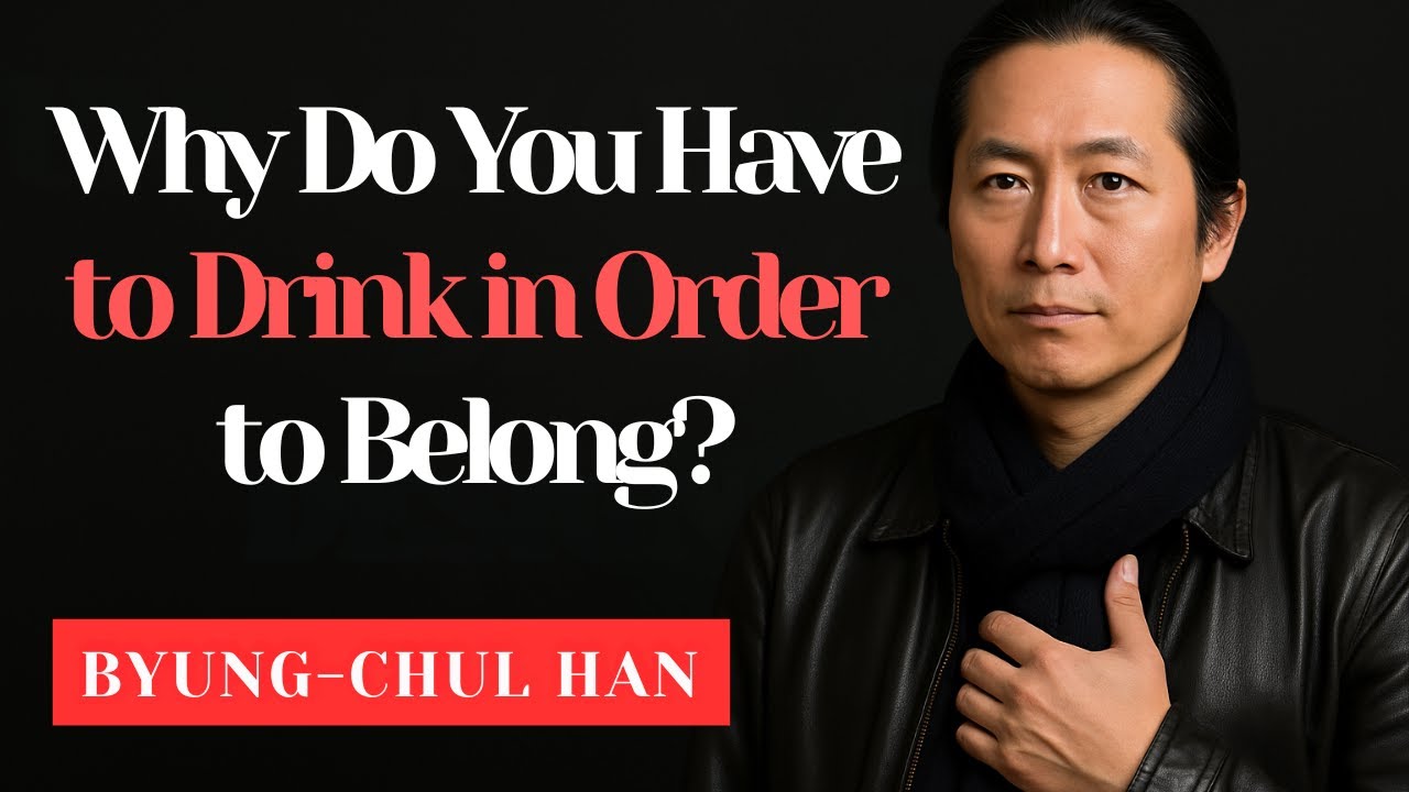How Did Capitalism Turn Drinking Alcohol into a Requirement for Belonging? | Byung-Chul Han