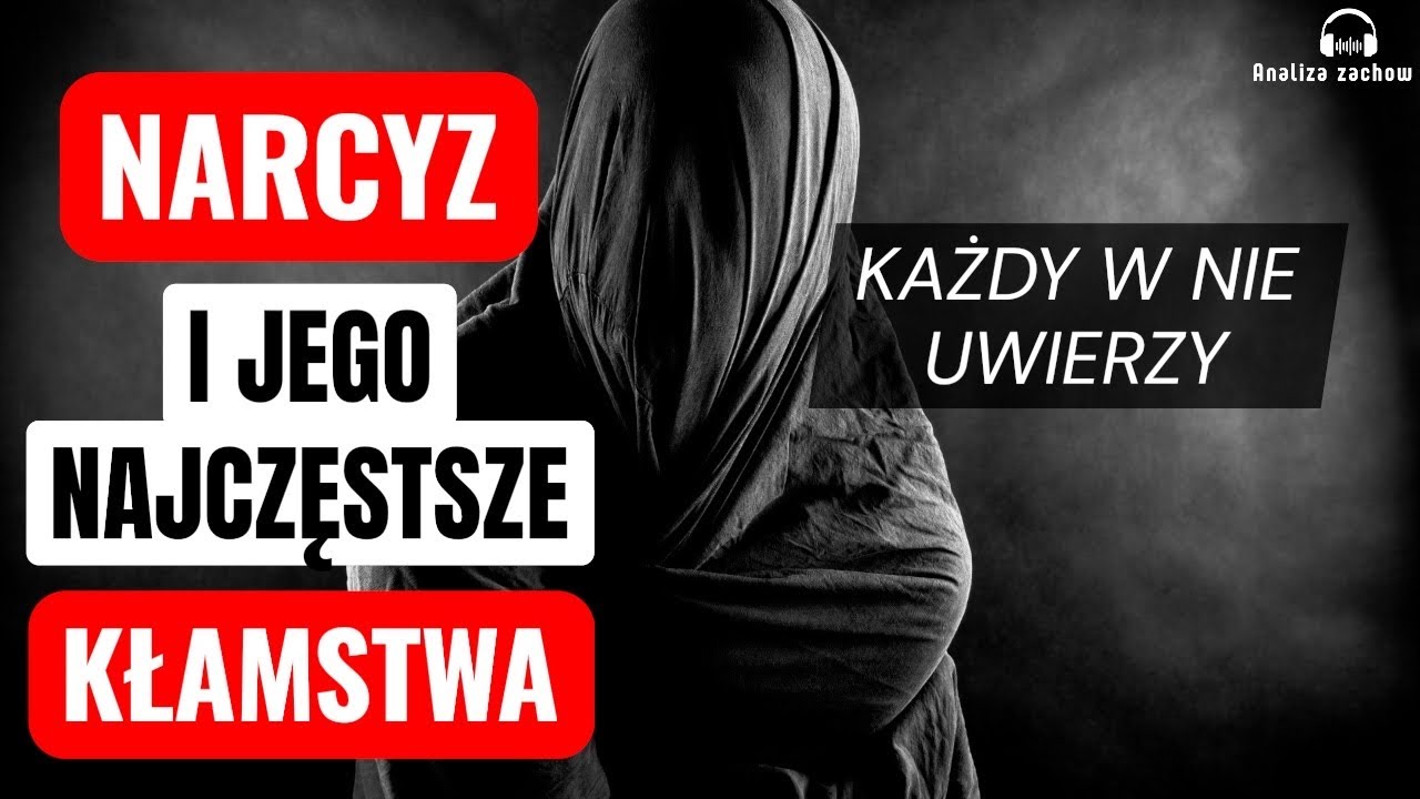 Najczęstsze kłamstwa narcyza: te zdania słyszy prawie każda ofiara.