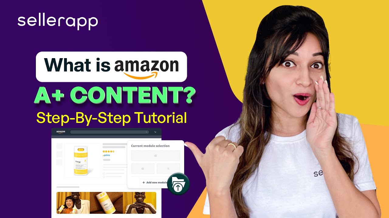 Amazon A+ Content: Complete Guide to Boost Your Conversions