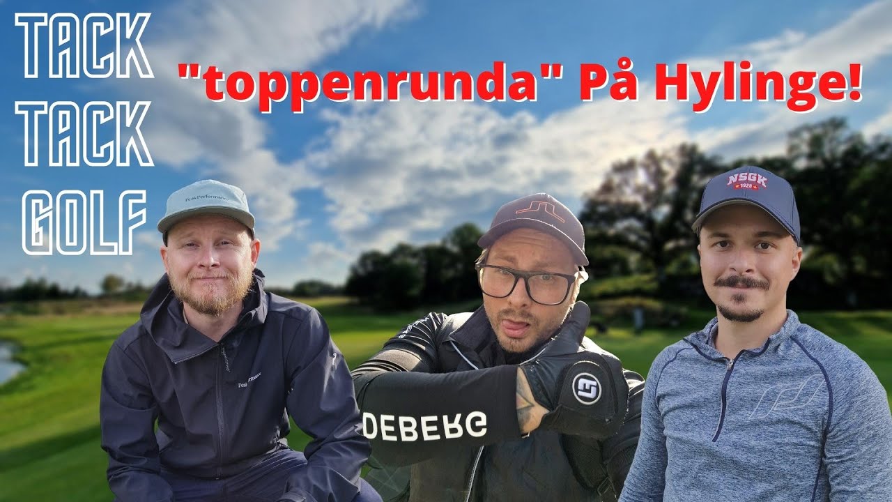 TackTackGolf - Toppenrunda på Hylinge GK!