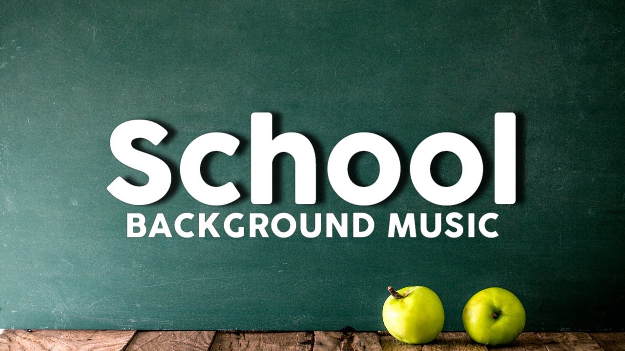 School background music for School presentation
