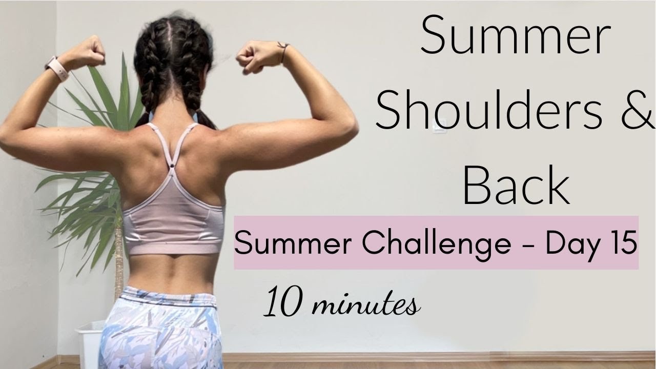 GET SUMMER SHOULDERS and BACK | 10 Minute Home Workout