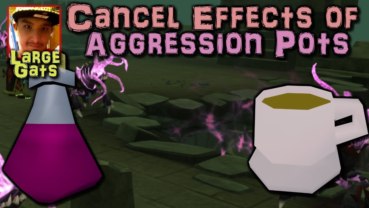 Cancel Aggression potions early!