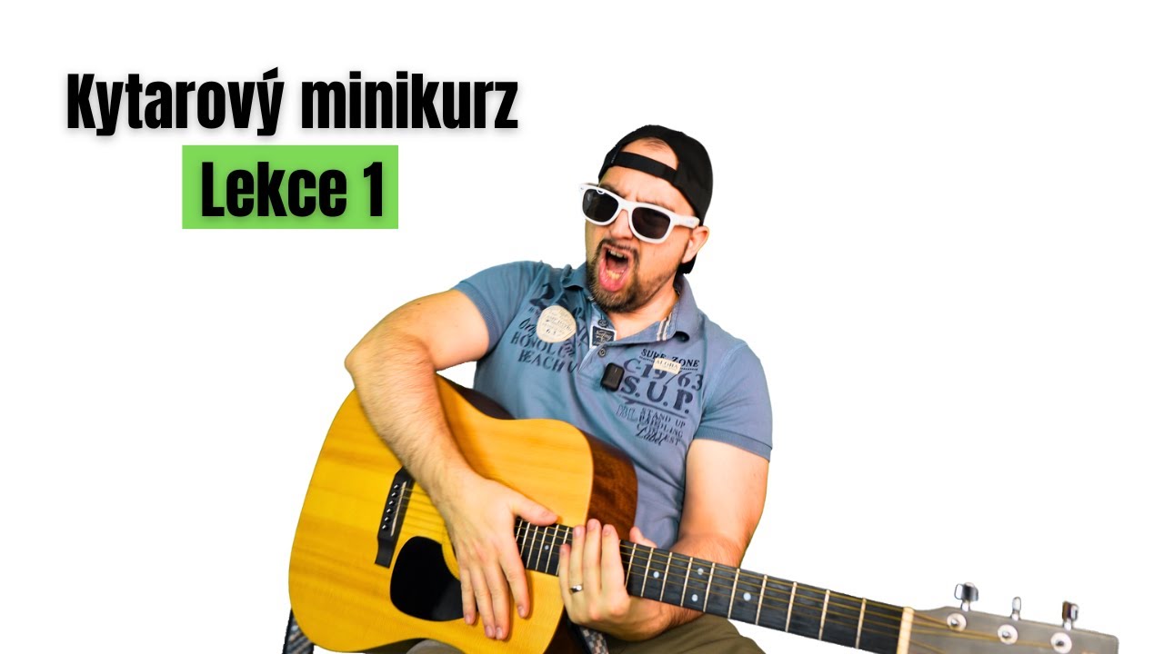 Lekce 1 | První zvuk na kytaru
