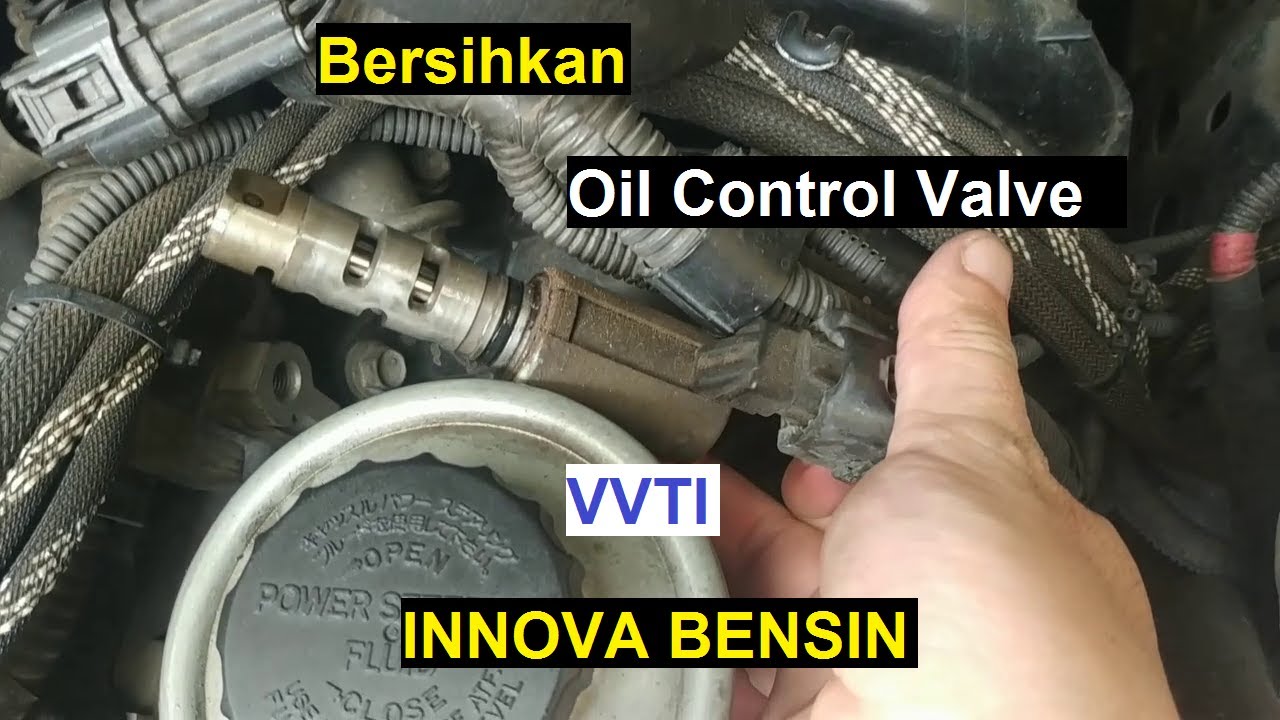Bersihkan Oil Control Valve (VVTI) Innova bensin