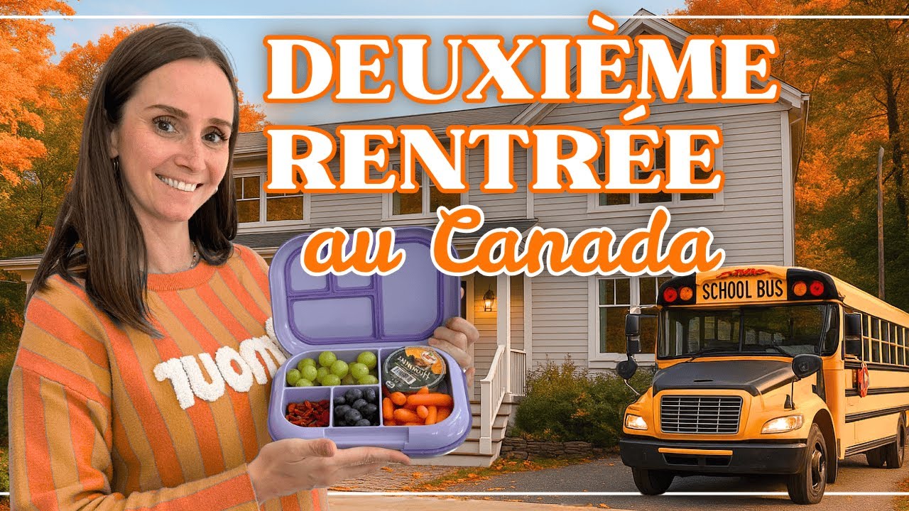 On reprend le rythme de la rentrée (lunch box, bus scolaire etc) - Notre vie au Québec