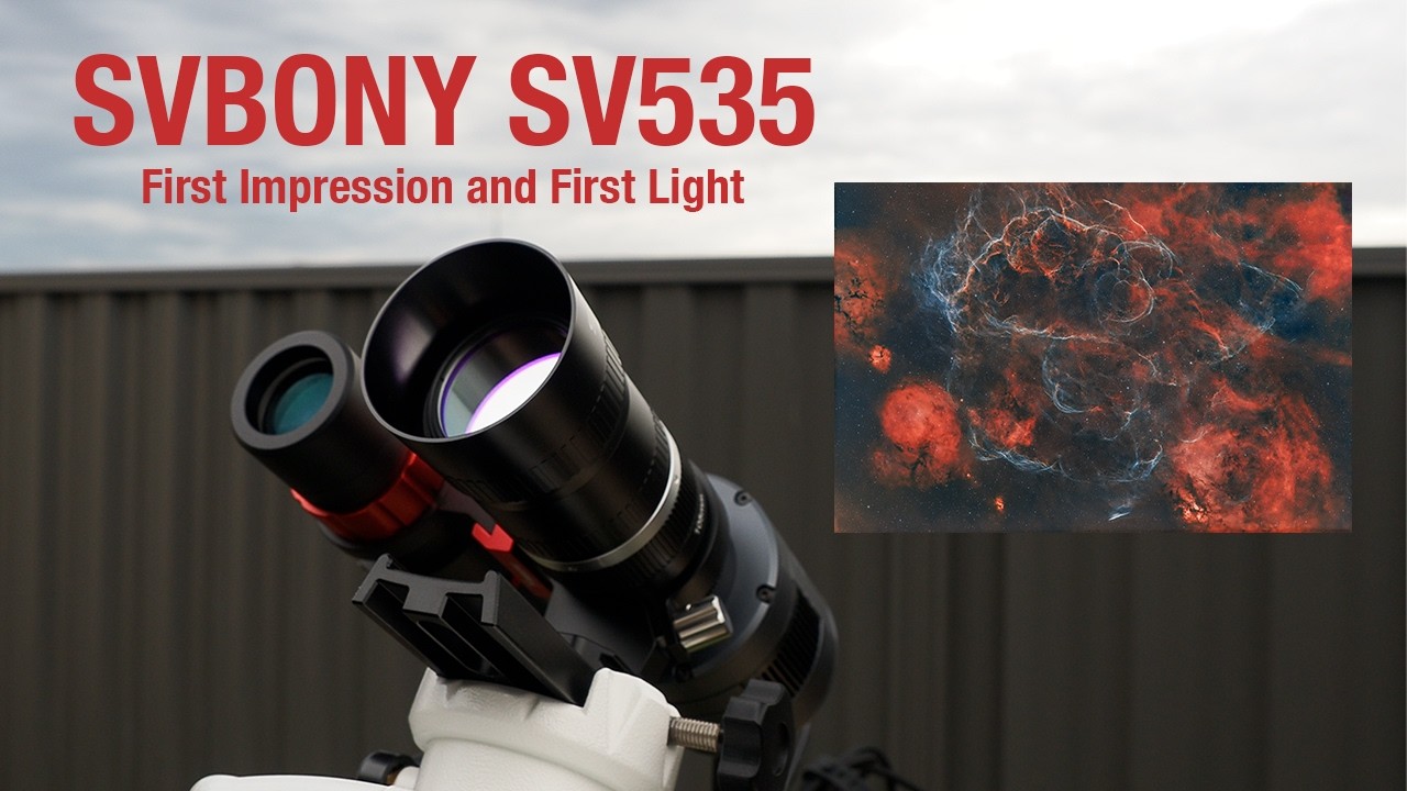 SVBONY SV535  -  First Impression and First Light