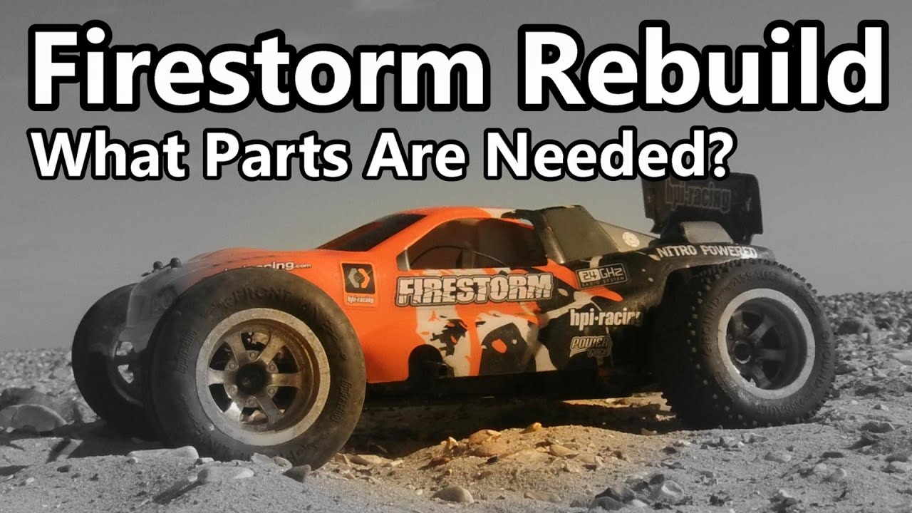 HPI Firestorm REBUILD PROJECT! | Part 1 What Parts Does It Need?