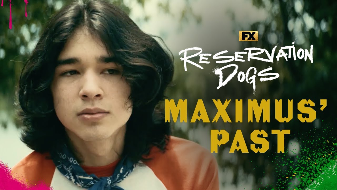 Maximus&rsquo; Past - Scene | Reservation Dogs | FX