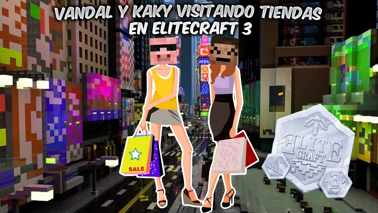 VANDAL y KAKY visitando TIENDAS en ELITECRAFT 3 😎🛍