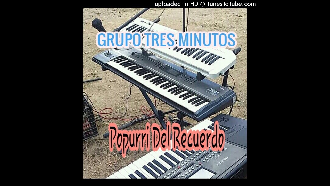 Grupo Los Tres Minutos Popurri Del Recuerdo  #ViejitasperoBonitas