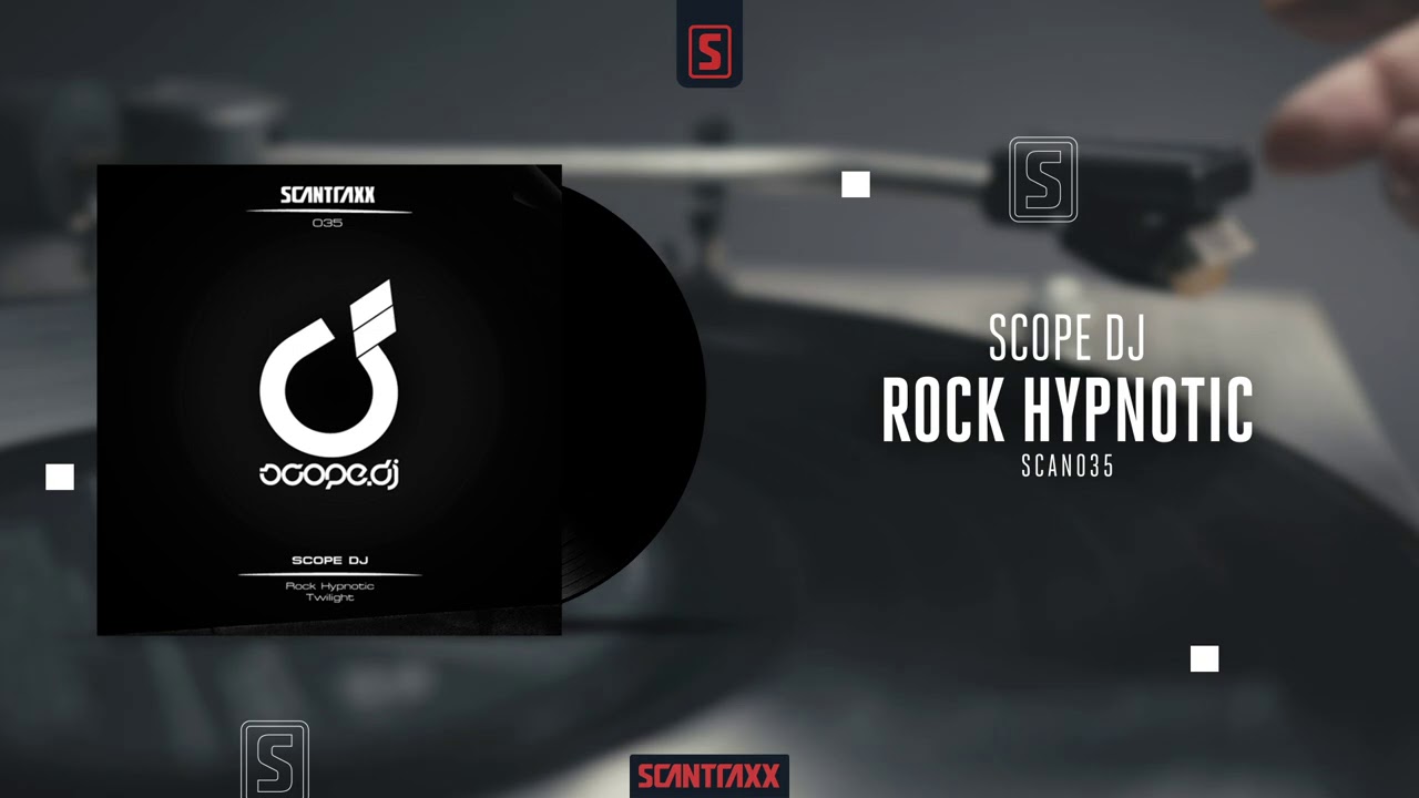 Scope DJ - Rock Hypnotic (Official Audio)