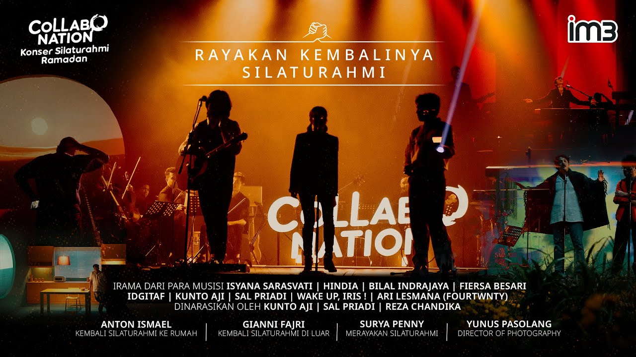 #Collabonation Konser Silaturahmi Ramadan - Rayakan Kembalinya Silaturahmi [HD 2K]