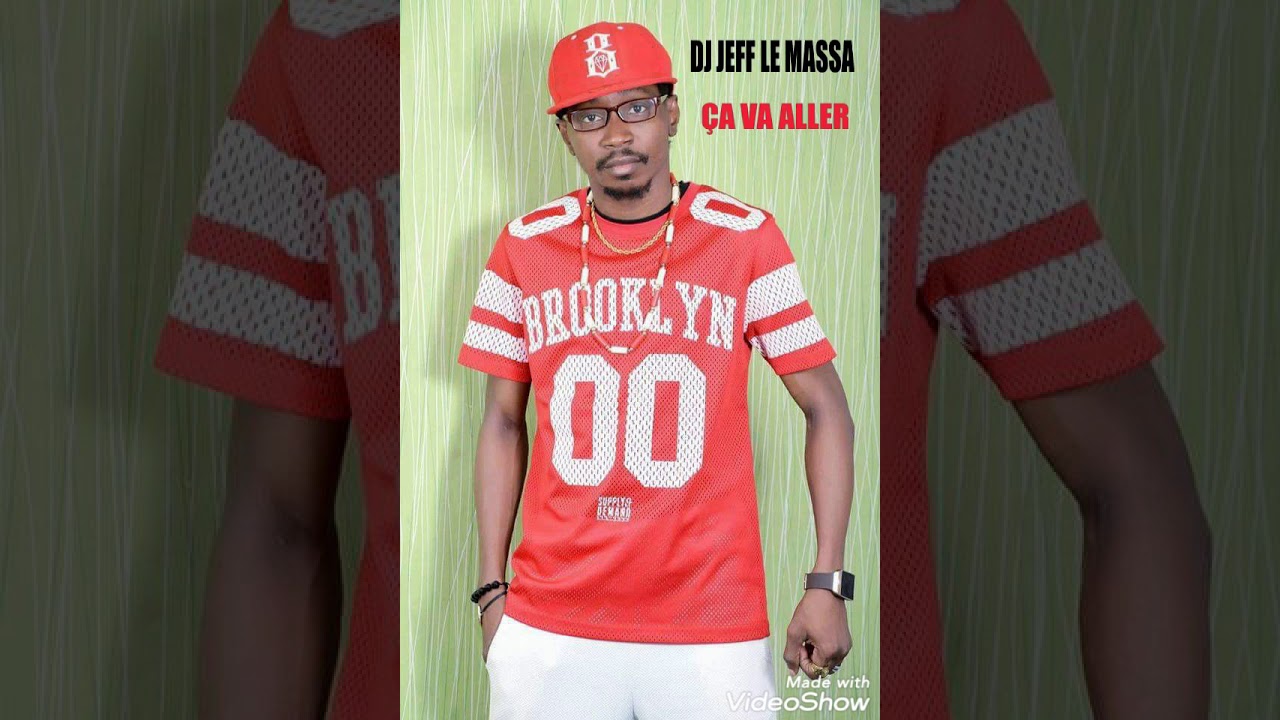 DJ JEFF LE MASSA--- ÇA VA ALLER