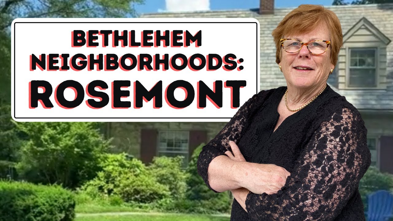 Neighborhoods of Bethlehem | Rosemont