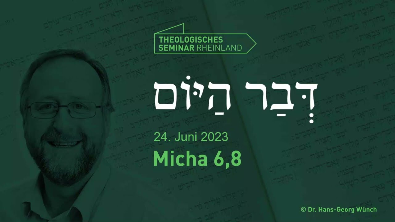 Hebräische Tageslosung | 24. Juni 2023 | Micha 6,8 | #TSR #lernewasduliebst
